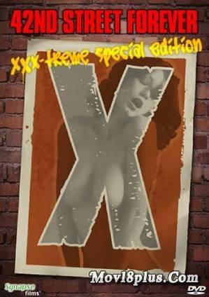 42nd Street Forever: XXX-Treme Special Edition