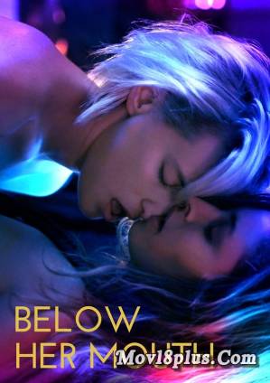 Below Her Mouth