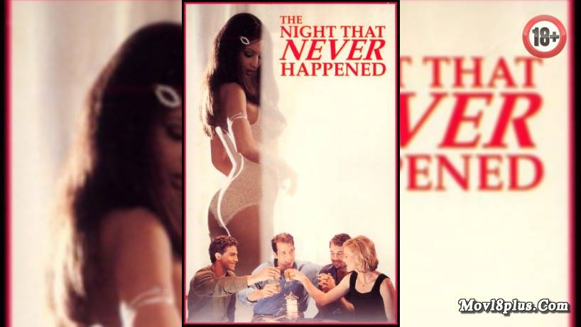 The Night That Never Happened