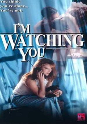 I’m Watching You