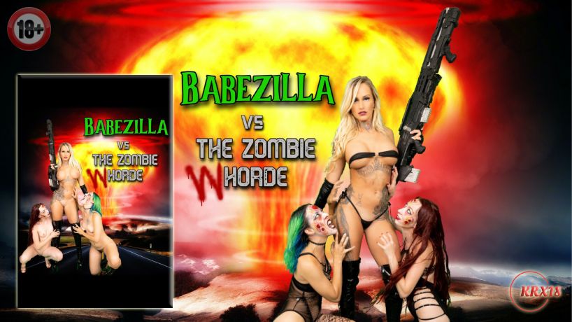 Babezilla vs The Zombie Whorde