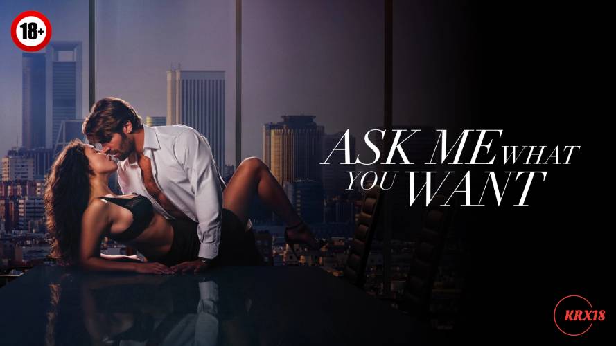 Ask Me What You Want