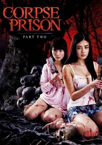 Corpse Prison: Part 2