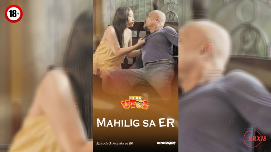 Dear Utol : Mahilig sa ER Episode 3