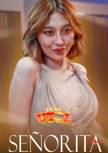 Dear Utol : Señorita Episode 4