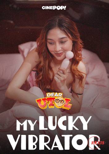 Dear Utol: My Lucky Vibrator Episode 9