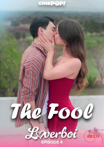 Loverboi : The Fool Episode 4