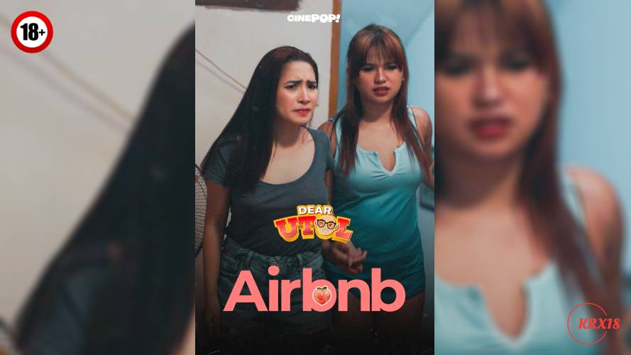 Dear Utol: Airbnb Episode 31