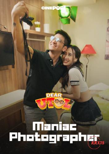 Dear Utol: Maniac Photographer Episode 26