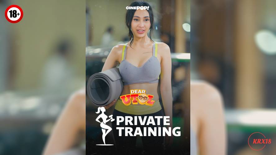 Dear Utol : Private Training Episode 19