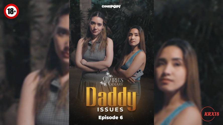 Maria’s Diary : Daddy Issues Episodes 5