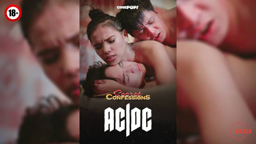 Secret Confessions : AC/DC Episode 16