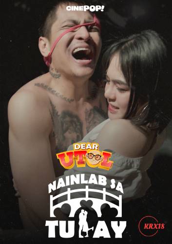 Dear Utol : Nainlab Sa Tulay Episode 20