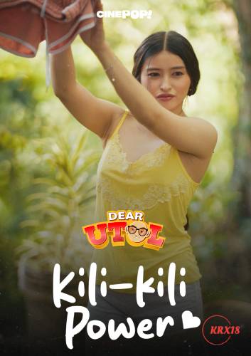 Dear Utol: Kili-kili Power Episode 24