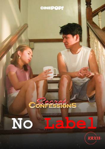 Secret Confessions : No Label Episode 45