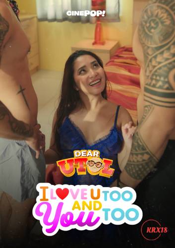 Dear Utol: I Love U Too And You Too Episode 52
