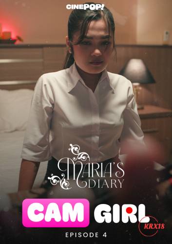 Maria’s Diary S6: CAM Girl Episode 4