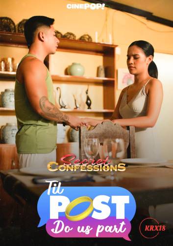 Secret Confessions: Til Post Do Us Part Episode 51