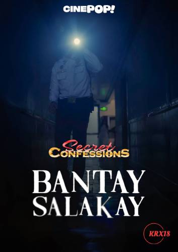 Secret Confessions: Bantay Salakay