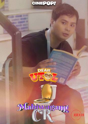 Dear Utol : Ang Mahiwagang CR