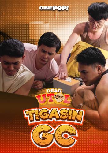 Dear Utol : Tigasin GC