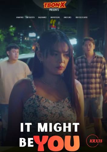 It Might Be You
