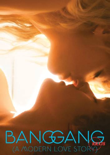Bang Gang (A Modern Love Story)