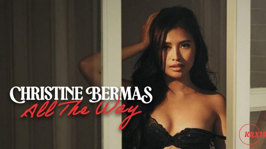 Christine Bermas: All the Way