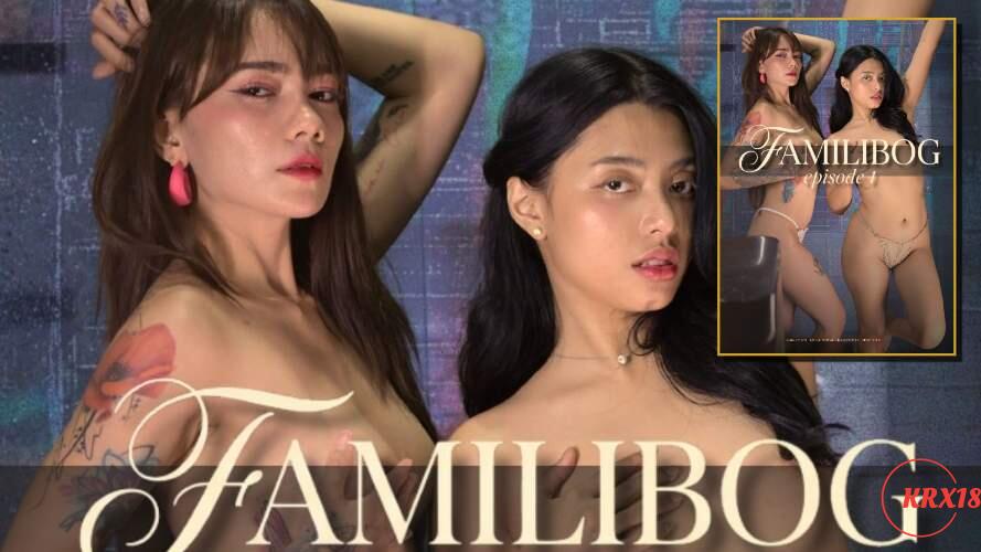 Familibog Ep. 1