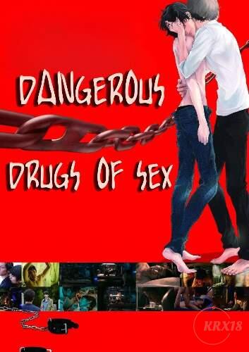 Dangerous Drugs of Sex