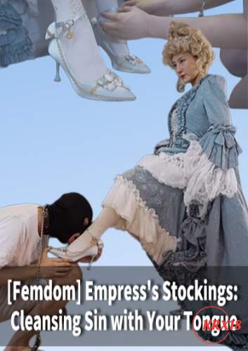 Empress’s Stockings: Cleansing Sin with Your Tongue