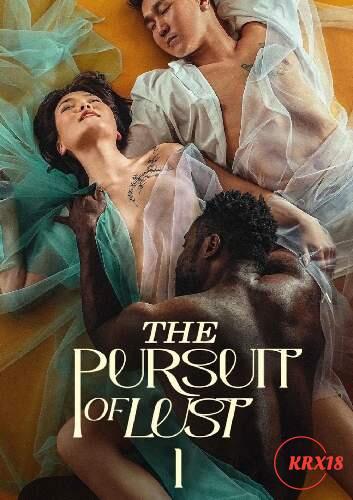 The Pursuit of Lust 1
