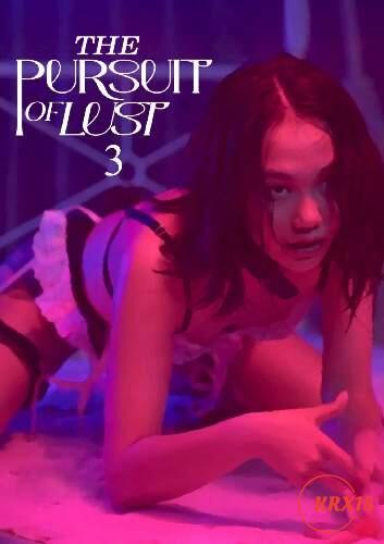 The Pursuit of Lust 3
