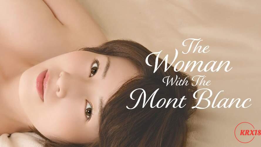 The Woman With The Mont Blanc