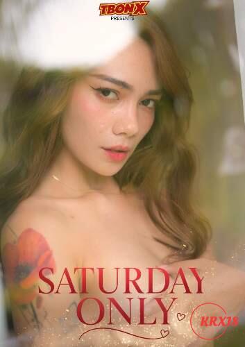 Saturday Only