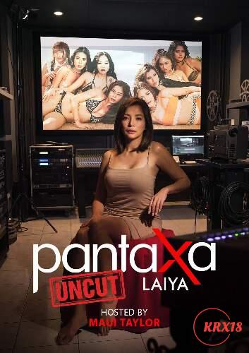 Pantaxa Laiya: Uncut